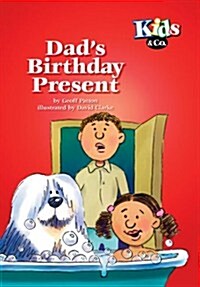 [중고] Dad‘s Birthday Present (Paperback)
