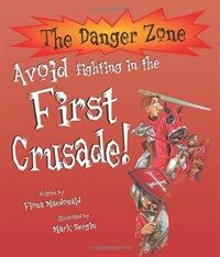 avoid fighting in the First Crusade!