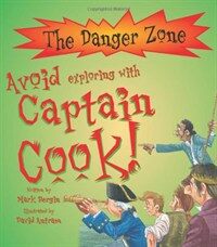 Avoid exploring with Captain Cook!