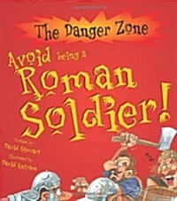 [중고] Avoid Being a Roman Soldier (Paperback)