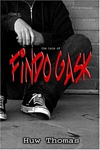 The Tale of Findo Gask (Paperback)