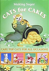 Making Sugar Cats for Cakes (Paperback)