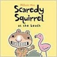 Scaredy Squirrel at the Beach (Paperback)