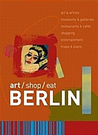 art/shop/eat Berlin (Paperback)
