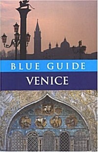 Blue Guide Venice (Paperback)