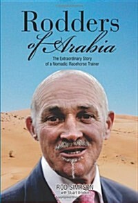 Rodders of Arabia : My Autobiography (Hardcover)