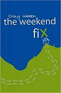 The Weekend Fix (Paperback)