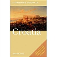 Travellers History of Croatia (Paperback)