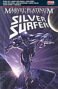 Marvel Platinum: The Definitive Silver Surfer (Paperback)