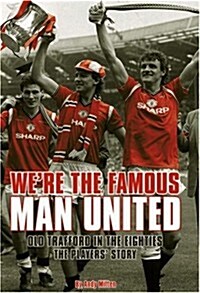 Were the Famous Man United (Hardcover)