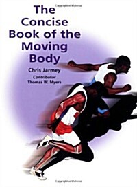 The Concise Book of the Moving Body (Paperback)