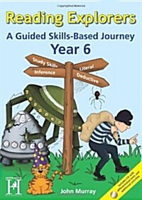 Reading Explorers Year 6 : A Guided Skills-Based Journey (Paperback)