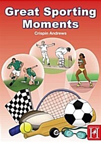 Great Sporting Moments (Paperback)