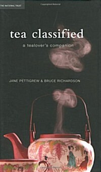 Tea Classified : A Tealovers Companion (Hardcover)
