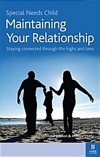Special Needs Child: Maintaining Your Relationship (Paperback)