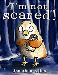 Im Not Scared! (Board Book)