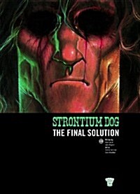 Strontium Dog: 5 : The Final Solution (Paperback)