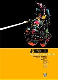 Judge Dredd: The Complete Case Files 12 (Paperback)