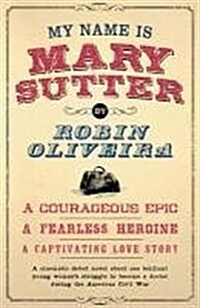 My Name is Mary Sutter (Hardcover)