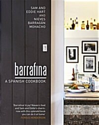 Barrafina : A Spanish Cookbook (Hardcover)