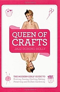 Queen of Crafts (Hardcover)