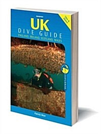 UK Dive Guide : Diving Guide to England, Ireland, Scotland and Wales (Paperback)