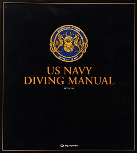 U.S. Navy Diving Manual (Loose-leaf, 6 Rev ed)