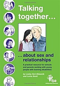 Talking Together... About Sex and Relationships (Hardcover)