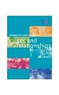 Talking to Your Child About Sex and Relationships (Paperback)