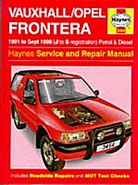 Vauxhall Frontera Service and Repair Manual (Hardcover)