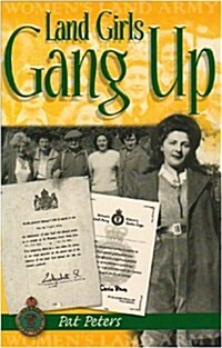 Land Girls Gang Up (Paperback)