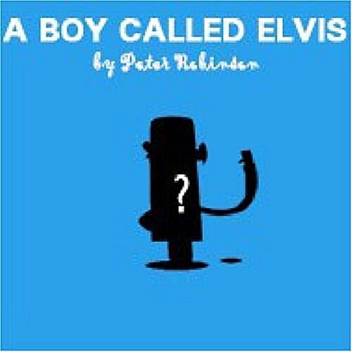 A Boy Called Elvis (Paperback)
