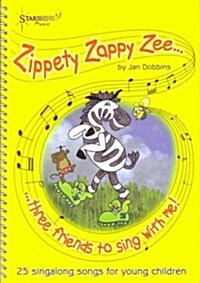 Zippety Zappy Zee (Hardcover)