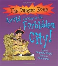 Avoid working in the forbidden city! 