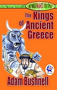 The Kings of Ancient Greece (Paperback)