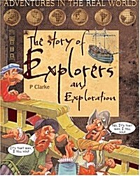 Story of Explorers and Exploration (Paperback)