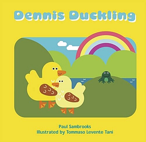 Dennis Duckling (Paperback)