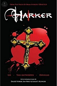 From the Pages of Bram Stokers Dracula: Harker (Paperback)
