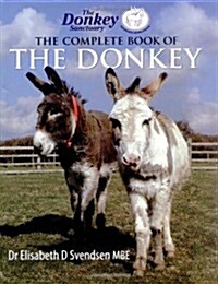 The Complete Book of the Donkey (Hardcover)