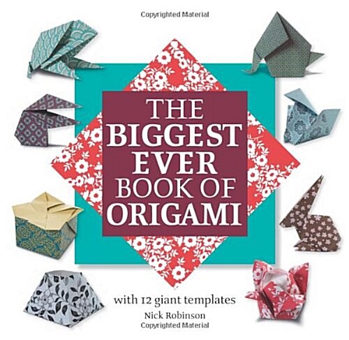 Biggest Ever Book of Origami (Paperback)