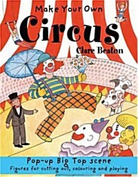 Make Your Own Circus (Paperback)