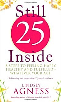 Still 25 Inside (Paperback)