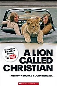 A Lion Called Christian - Level 4 Upper Intermediate (Paperback)