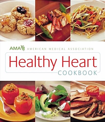 AMA Healthy Heart Cookbook (Paperback)