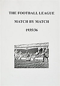 Football League Match by Match 1935-36 (Paperback)