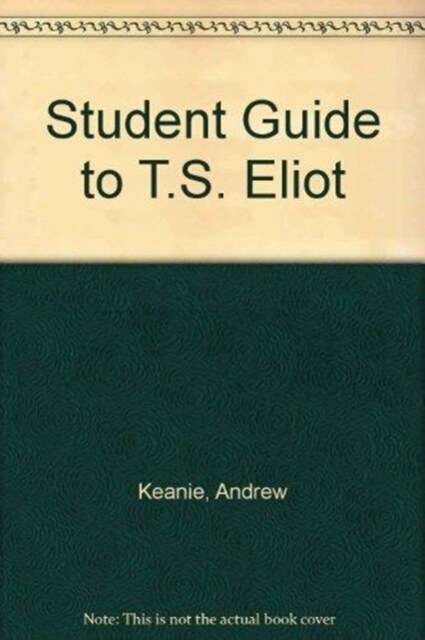 Student Guide to T.S. Eliot (Paperback)