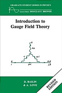 Introduction to Gauge Field Theory Revised Edition (Hardcover)