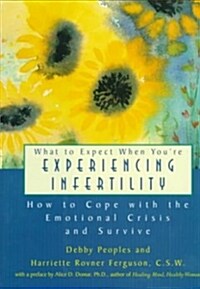 What to Expect When Youre Experiencing Infertility (Hardcover)