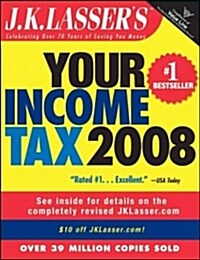 J.K. Lassers Your Income Tax 2008 (Paperback)