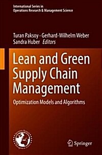 Lean and Green Supply Chain Management: Optimization Models and Algorithms (Hardcover, 2019)